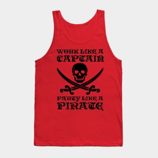 Work Like a Captain Party Like a Pirate Funny One Piece Saying Tank Top